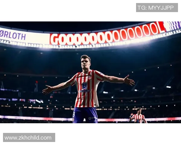 西甲经典对决拜仁逆转马竞上演精彩帽子戏法引爆全场